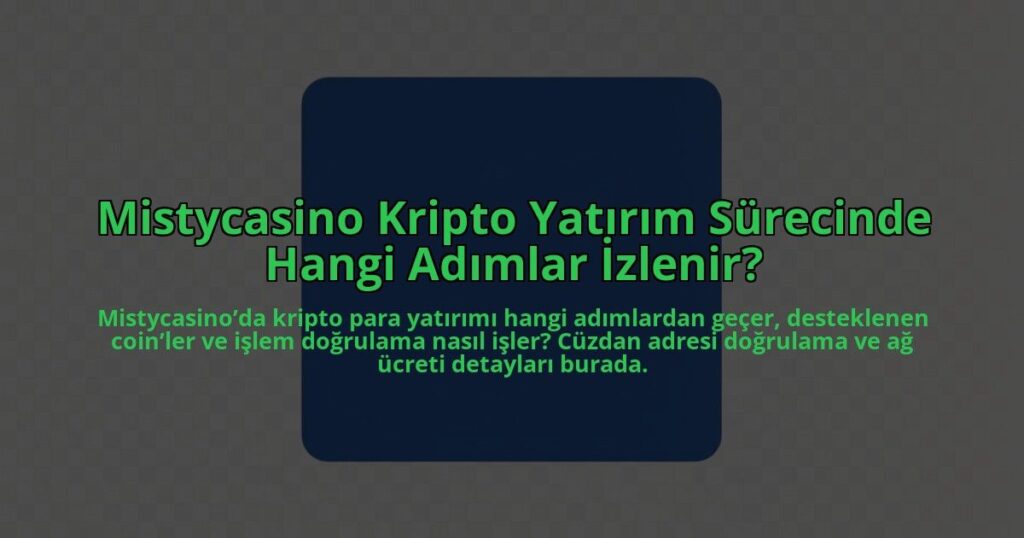 Mistycasino-Kripto-Yatirim-Surecinde-Hangi-Adimlar-Izlenir-overlay-1785083833.jpg