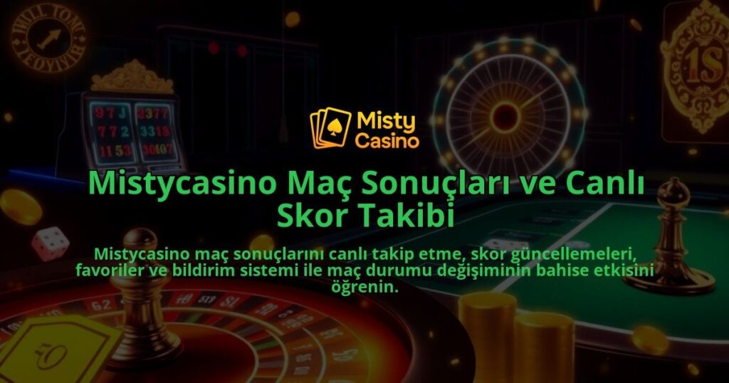 Mistycasino-Mac-Sonuclari-ve-Canli-Skor-Takibi-overlay-1786752857.jpg