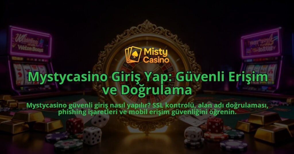 Mystycasino-Giris-Yap-Guvenli-Erisim-ve-Dogrulama-overlay-1786609632.jpg