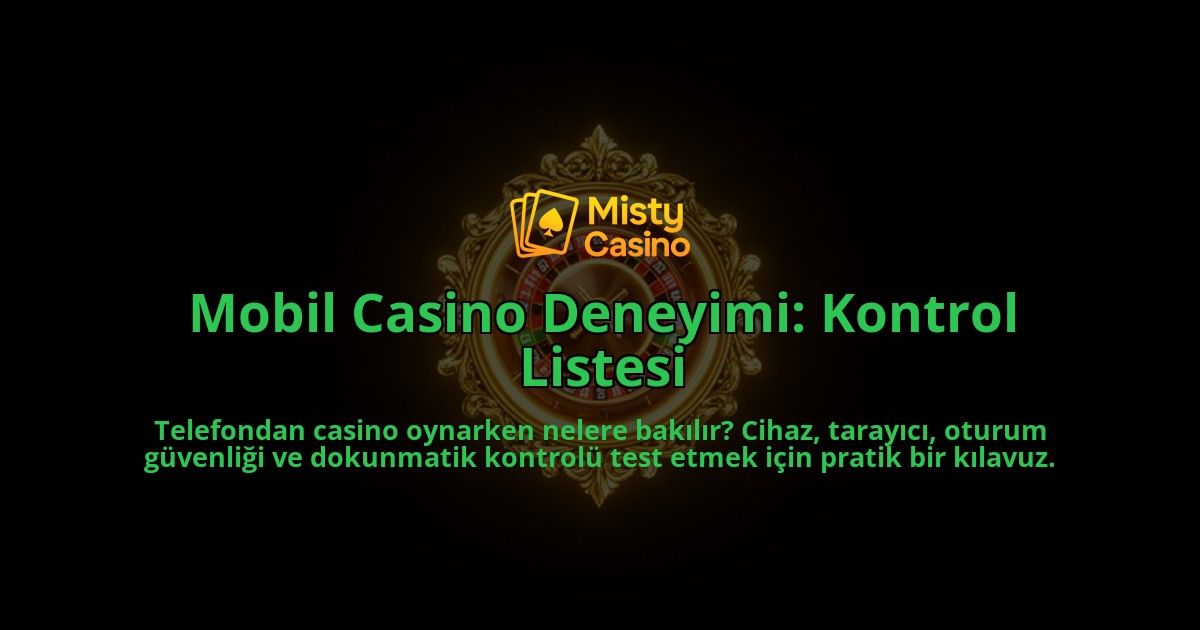 Mobil-Casino-Deneyimi-Kontrol-Listesi-overlay-1788267963.jpg